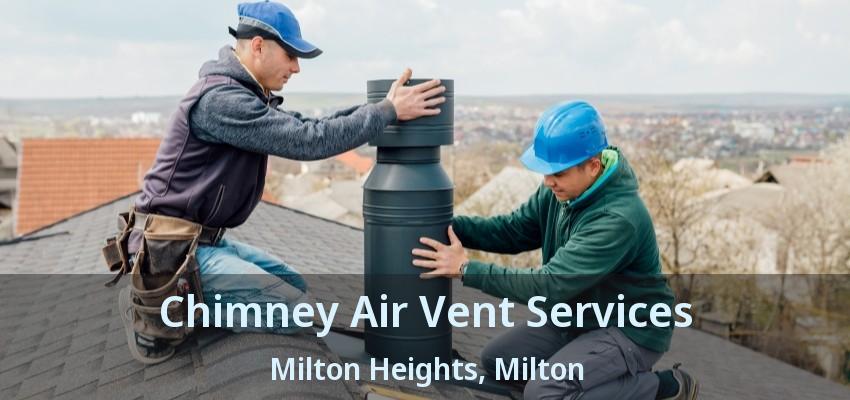 Chimney Air Vent Services Milton Heights, Milton - ON