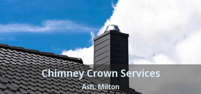 Chimney Crown Services Ash, Milton - ON