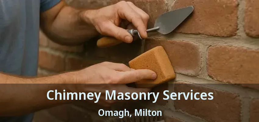 Chimney Masonry Services Omagh, Milton - ON Chimney Masonry Services Omagh, Milton - ON