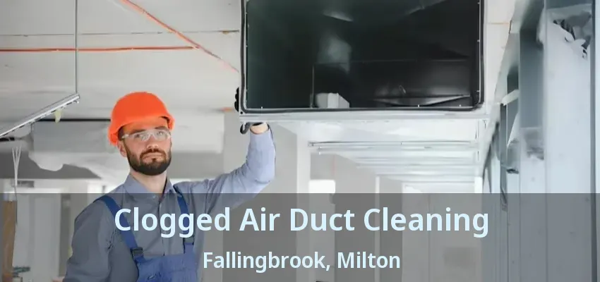 Clogged Air Duct Cleaning Fallingbrook, Milton - ON
