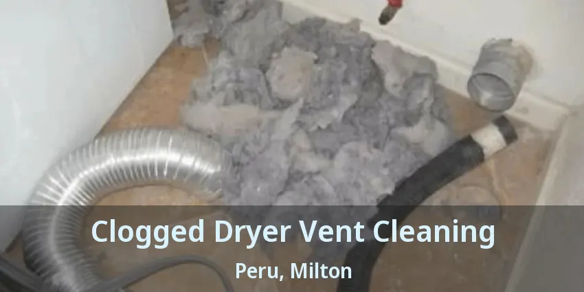 Clogged Dryer Vent Cleaning Peru, Milton - ON