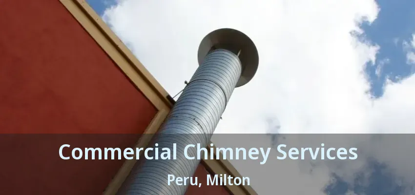 Commercial Chimney Services Peru, Milton - ON