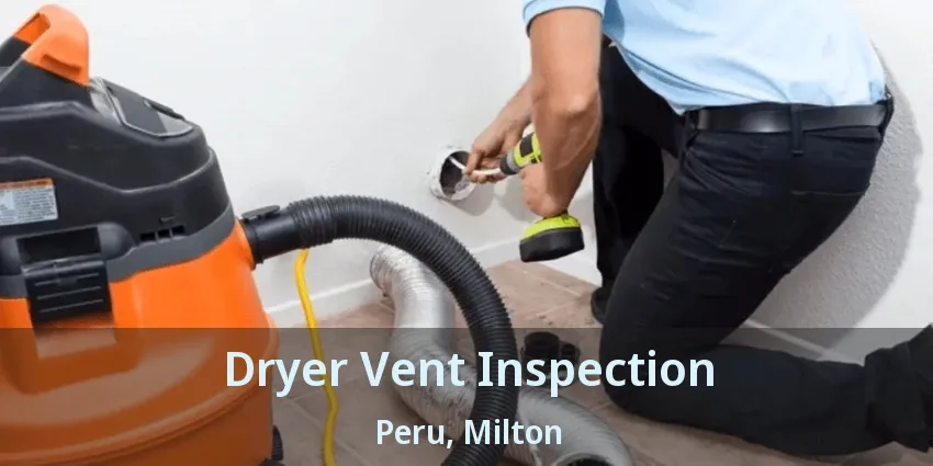 Dryer Vent Inspection Peru, Milton - ON