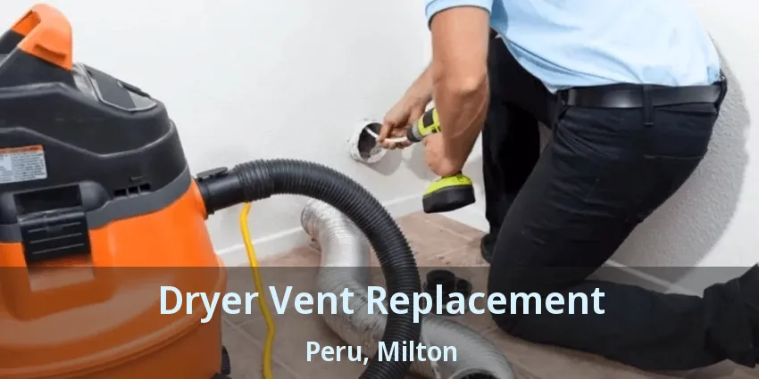 Dryer Vent Replacement Peru, Milton - ON