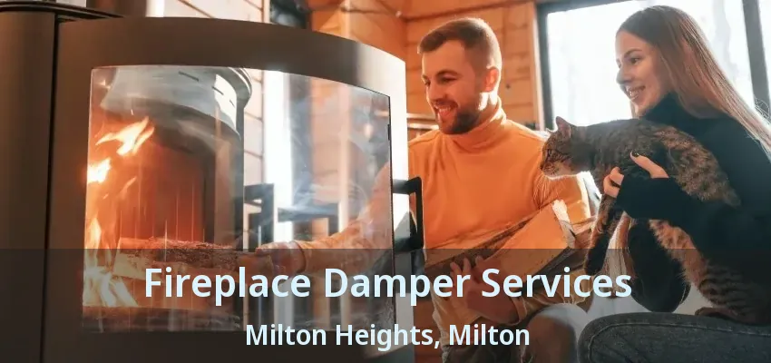 Fireplace Damper Services Milton Heights, Milton - ON