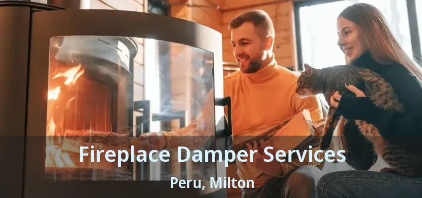 Fireplace Damper Services Peru, Milton - ON