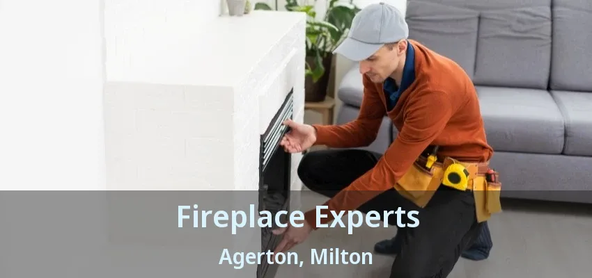 Fireplace Experts Agerton, Milton - ON