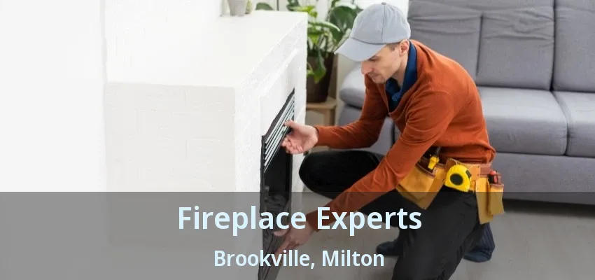 Fireplace Experts Brookville, Milton - ON