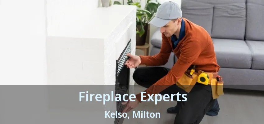 Fireplace Experts Kelso, Milton - ON