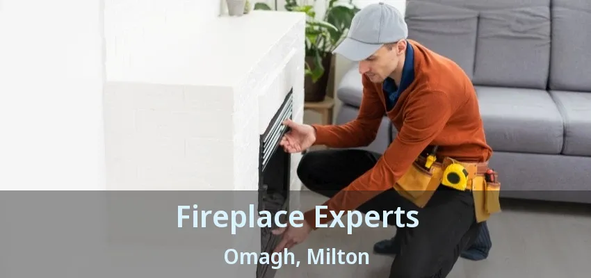 Fireplace Experts Omagh, Milton - ON
