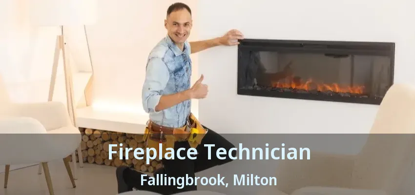 Fireplace Technician Fallingbrook, Milton - ON