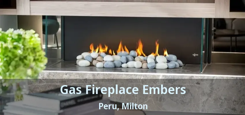 Gas Fireplace Embers Peru, Milton - ON