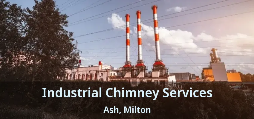 Industrial Chimney Services Ash, Milton - ON