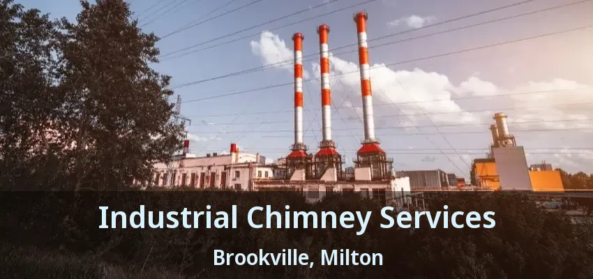 Industrial Chimney Services Brookville, Milton - ON