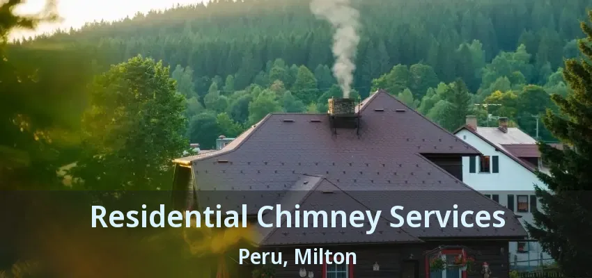 Residential Chimney Services Peru, Milton - ON