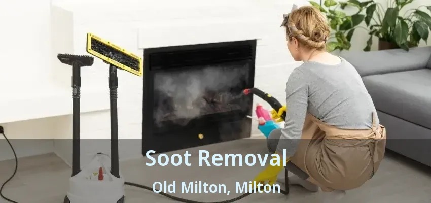 Soot Removal Old Milton, Milton - ON
