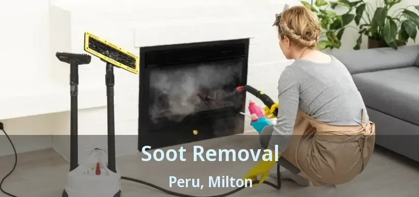 Soot Removal Peru, Milton - ON